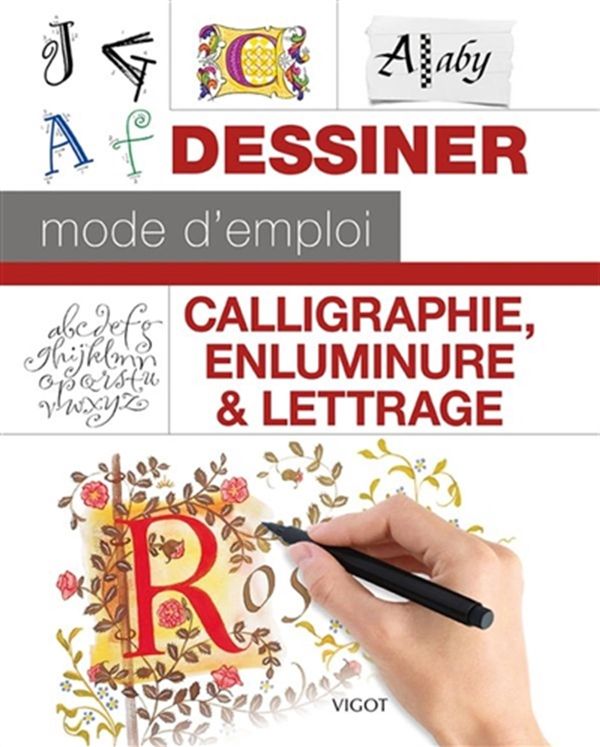Calligraphie, Enluminure & Lettrage