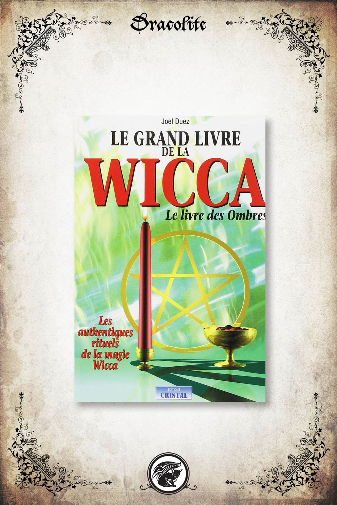 The Great Book of Wicca
