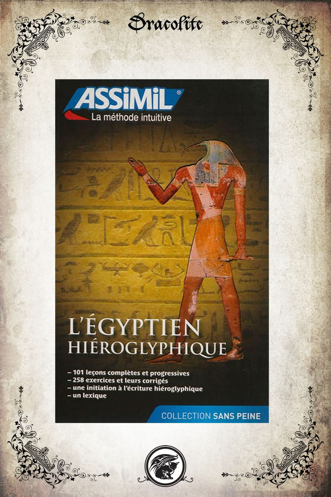 L'égyptien hiéroglyphique - Dictionnaire