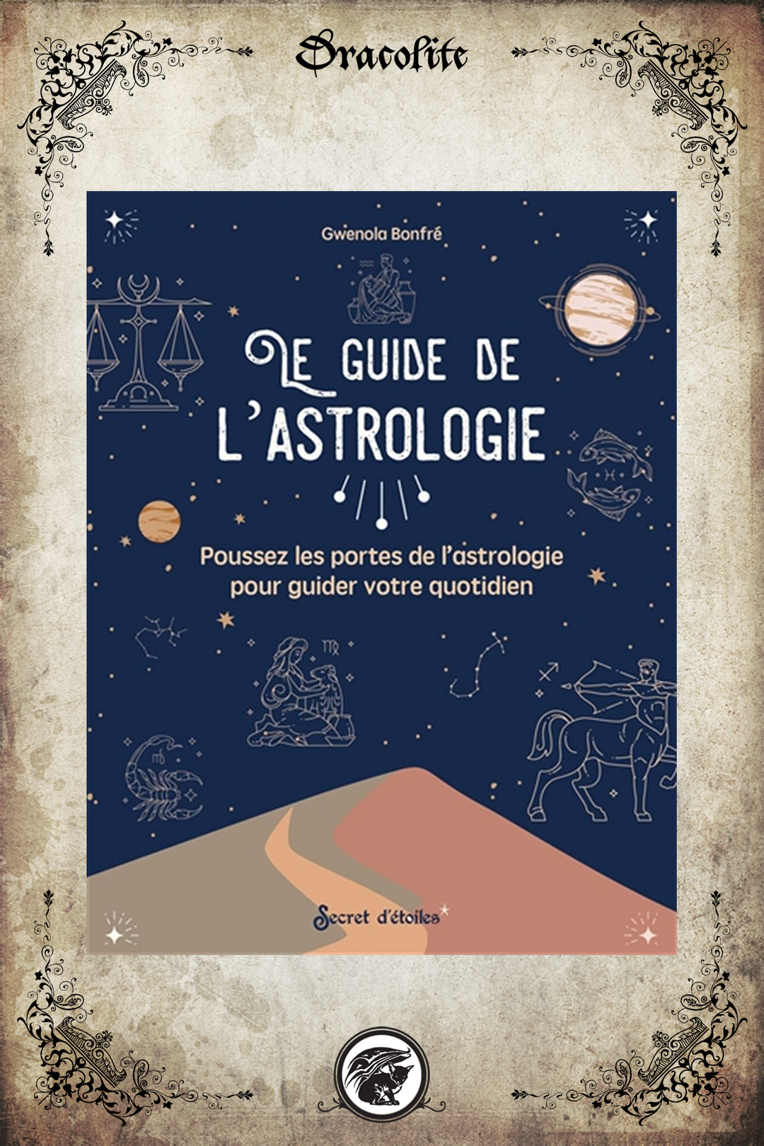 Le Guide de L'Astrologie