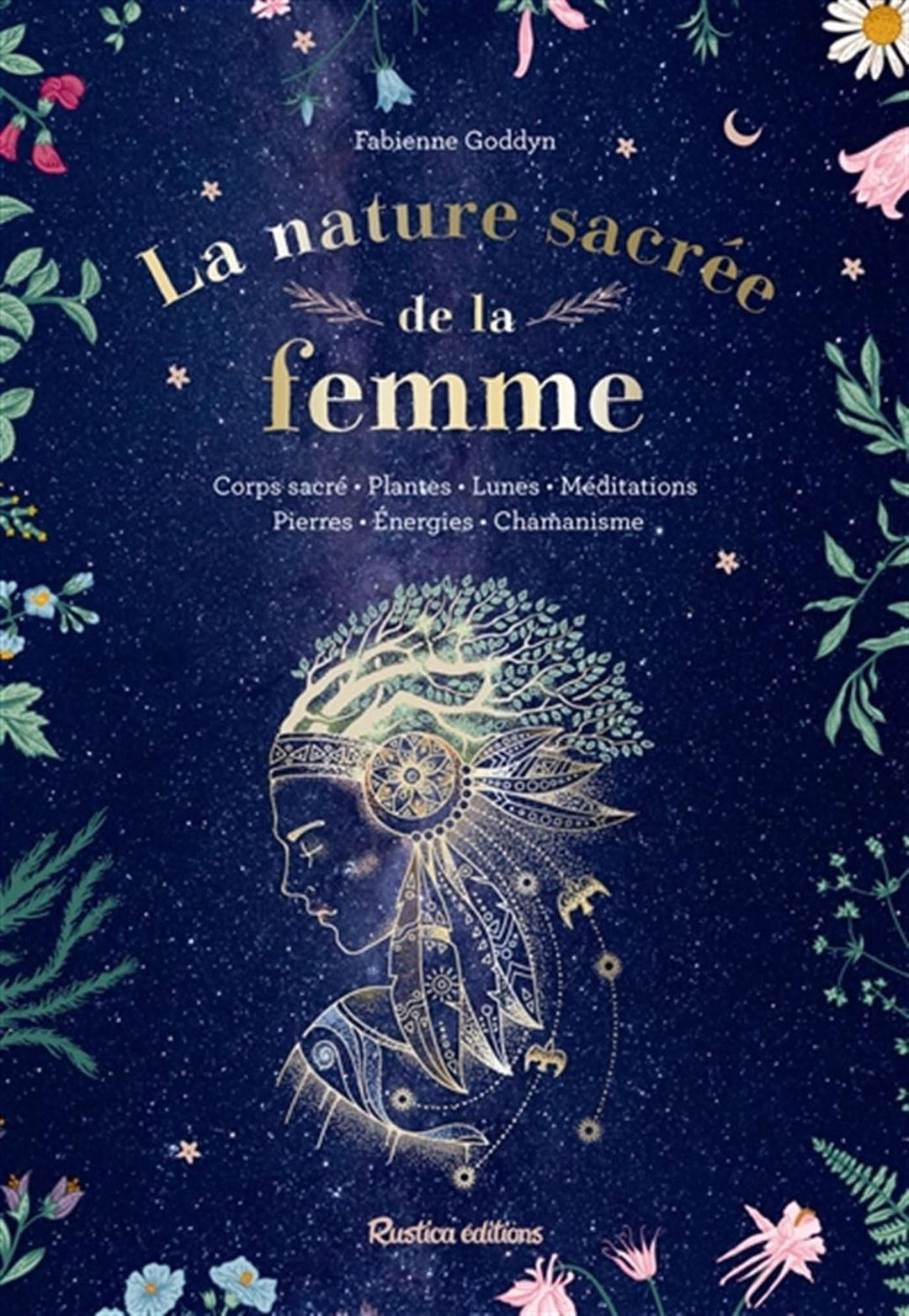 La Nature Sacrée de la Femme