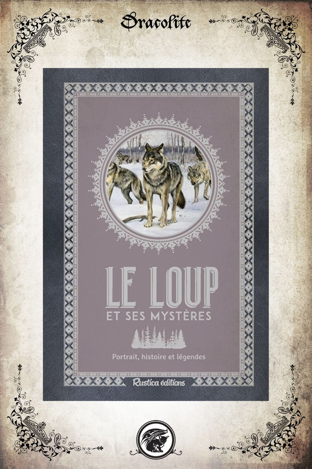 The Wolf and his Mysteries