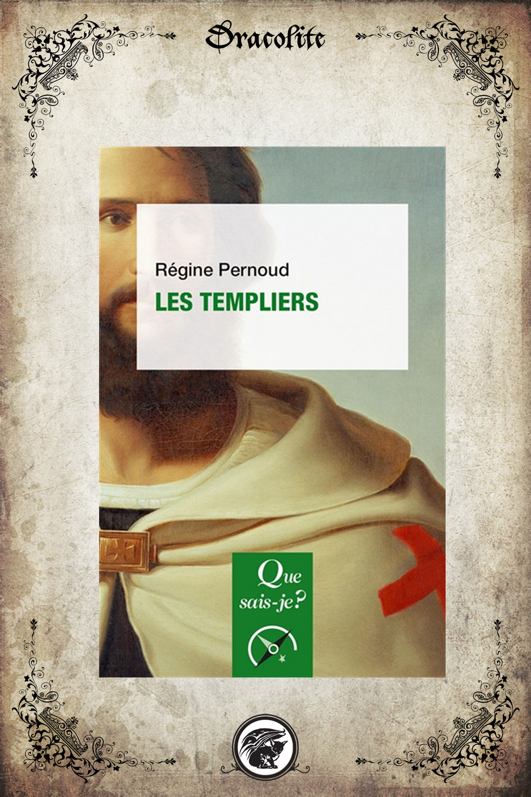 Les Templiers 11e Edition