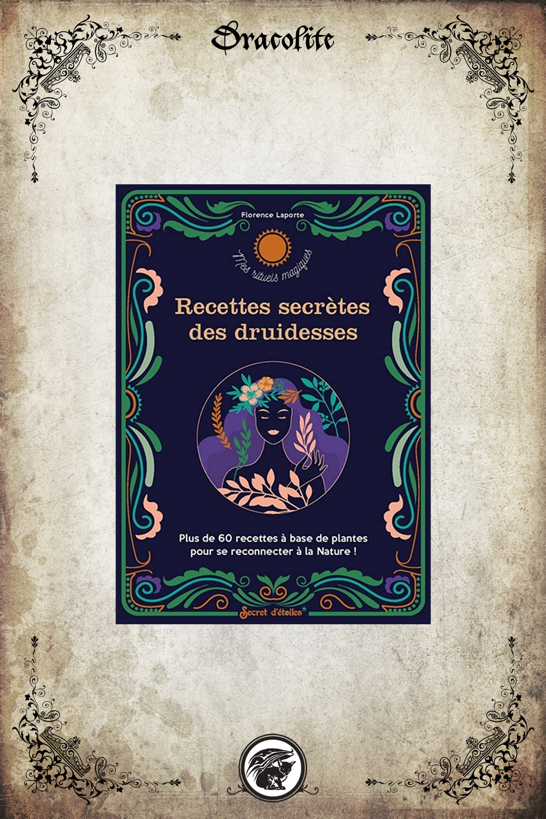 Secret recipes of the druidesses