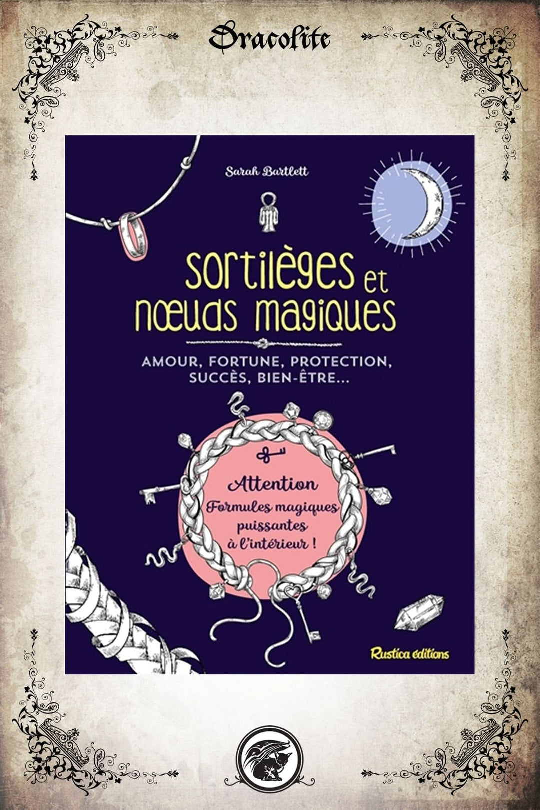 Sortilèges et Nœuds Magiques